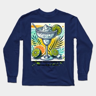 Margarita Long Sleeve T-Shirt